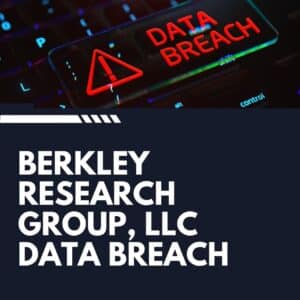 Berkley Research Group, LLC Data Breach