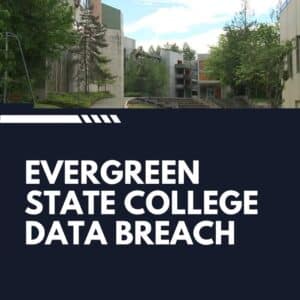 The Evergreen State College Data Breach