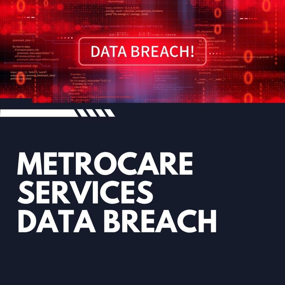 Metrocare Services Data Breach