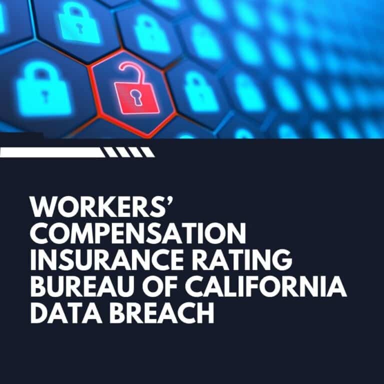 Workers’ Compensation Insurance Rating Bureau of California Data Breach