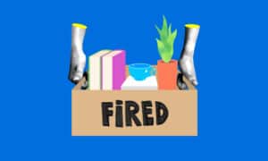 Fired from work. Fired employee holds cardboard box with belongings with word Fired written on it. Dismissed employee. Layoff, business crisis, employee job reduction. Losing job. Unemployment