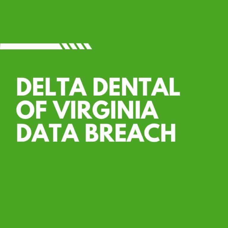 Delta Dental of Virginia Data Breach