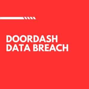 DoorDash Data Breach