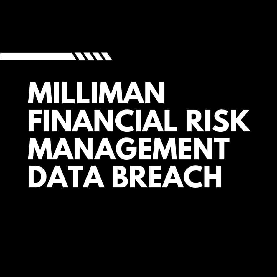 Milliman Financial Risk Management Data Breach