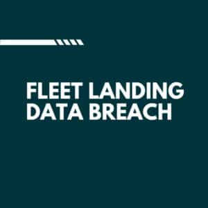 Fleet Landing Data Breach