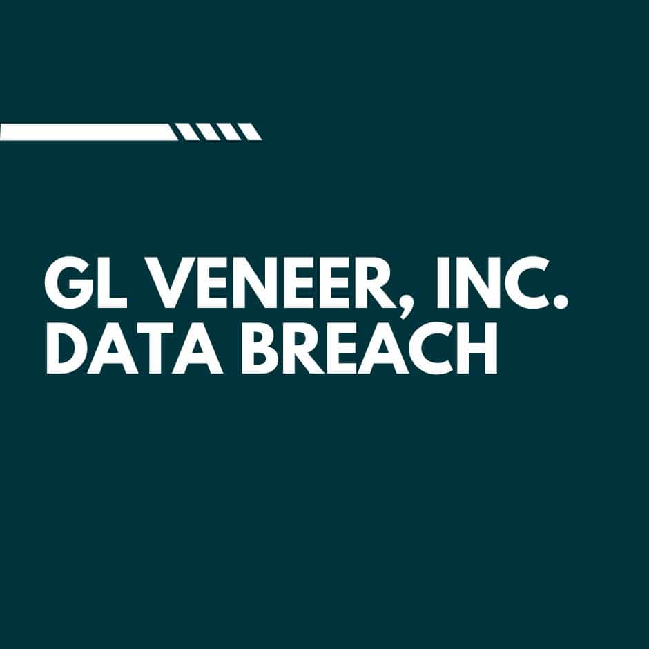 GL Veneer, Inc. Data Breach