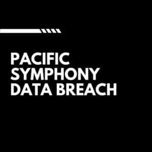 Pacific Symphony Data Breach