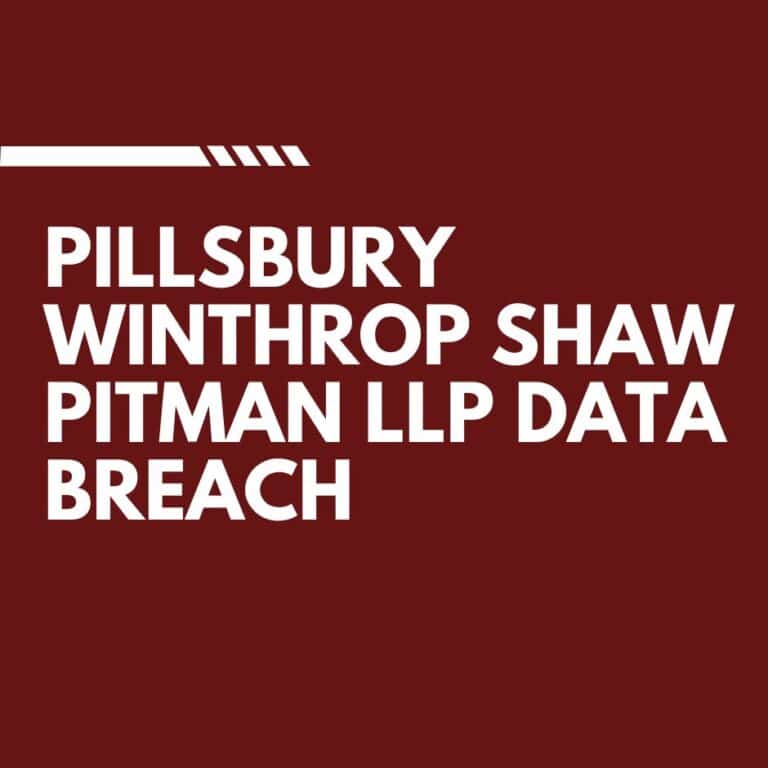Pillsbury Winthrop Shaw Pitman LLP Data Breach