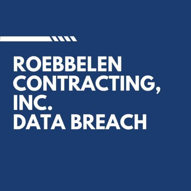 Roebbelen Contracting, Inc. Data Breach