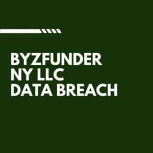 Byzfunder NY LLC Data Breach