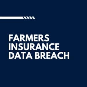 Farmers Insurance Data Breach