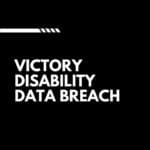 Victory Disability Data Breach