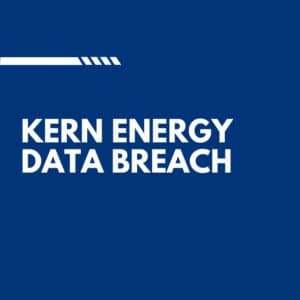 Kern Energy Data Breach