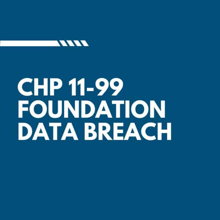 CHP 11-99 Foundation Data Breach