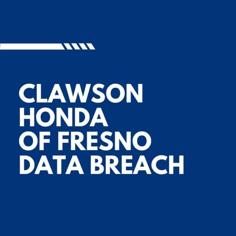 Clawson Honda of Fresno Data Breach