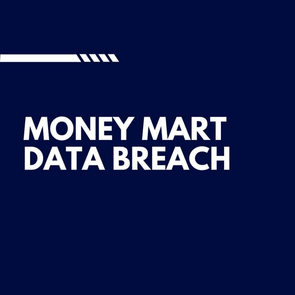 Money Mart Data Breach