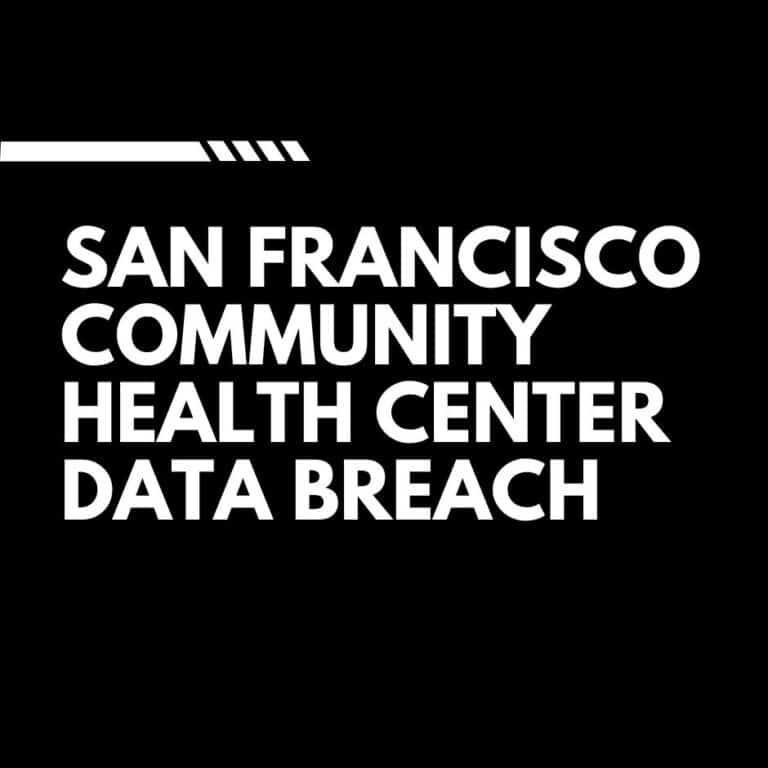 San Francisco Community Health Center Data Breach