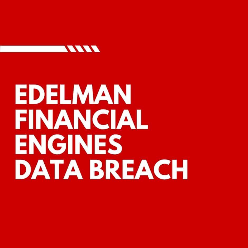 Edelman Financial Engines Data Breach