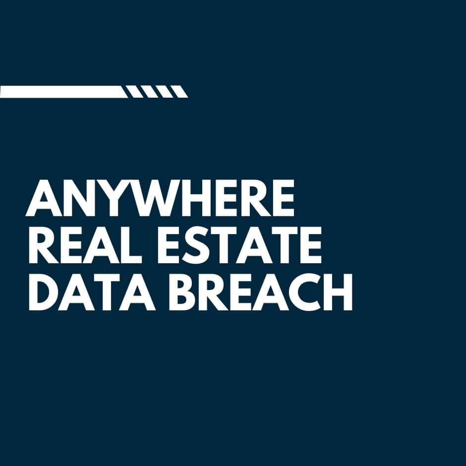 Anywhere Real Estate Data Breach