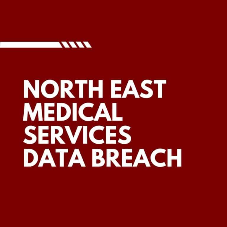 North East Medical Services Data Breach