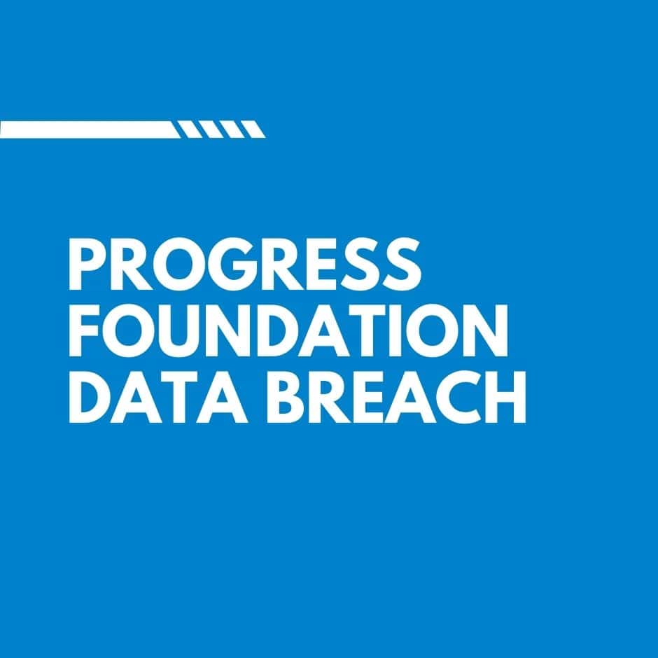 Progress Foundation Data Breach