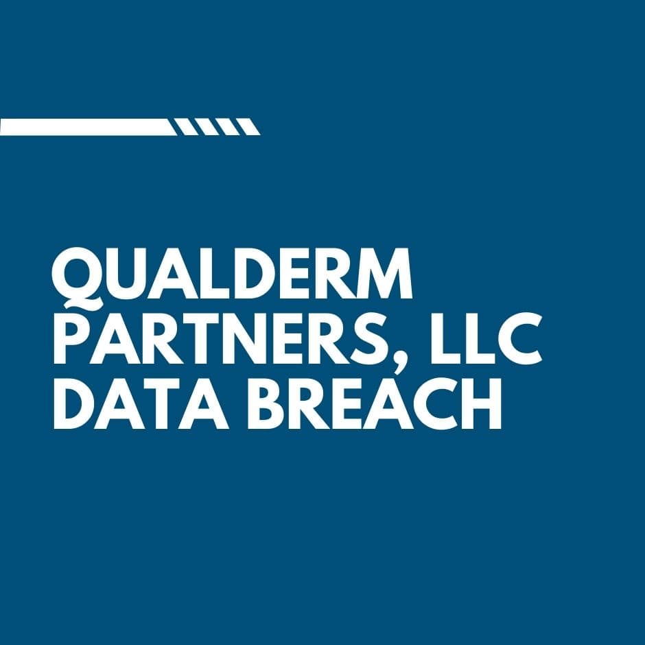 QualDerm Parners, LLC Data Breach