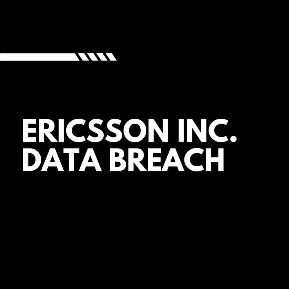 Ericsson Inc. Data Breach
