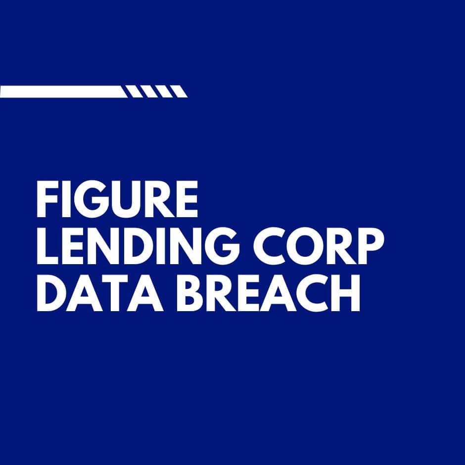 Figure Lending Corp Data Breach