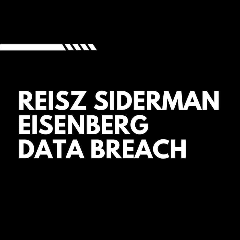 Reisz Siderman Eisenberg Data Breach