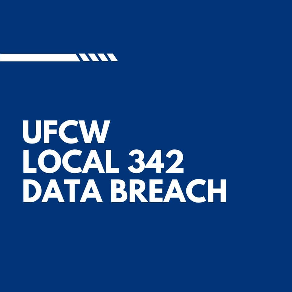 UFCW Local 342 Data Breach