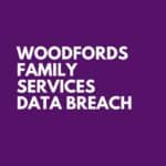 Woodfords Family Services Data Breach