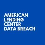 American Lending Center Data Breach