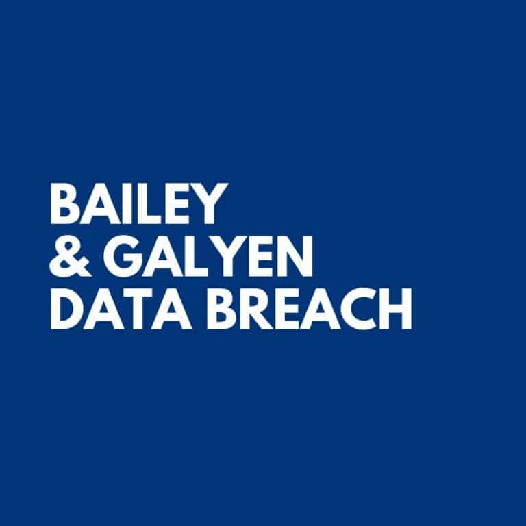 Bailey & Galyen Data Breach