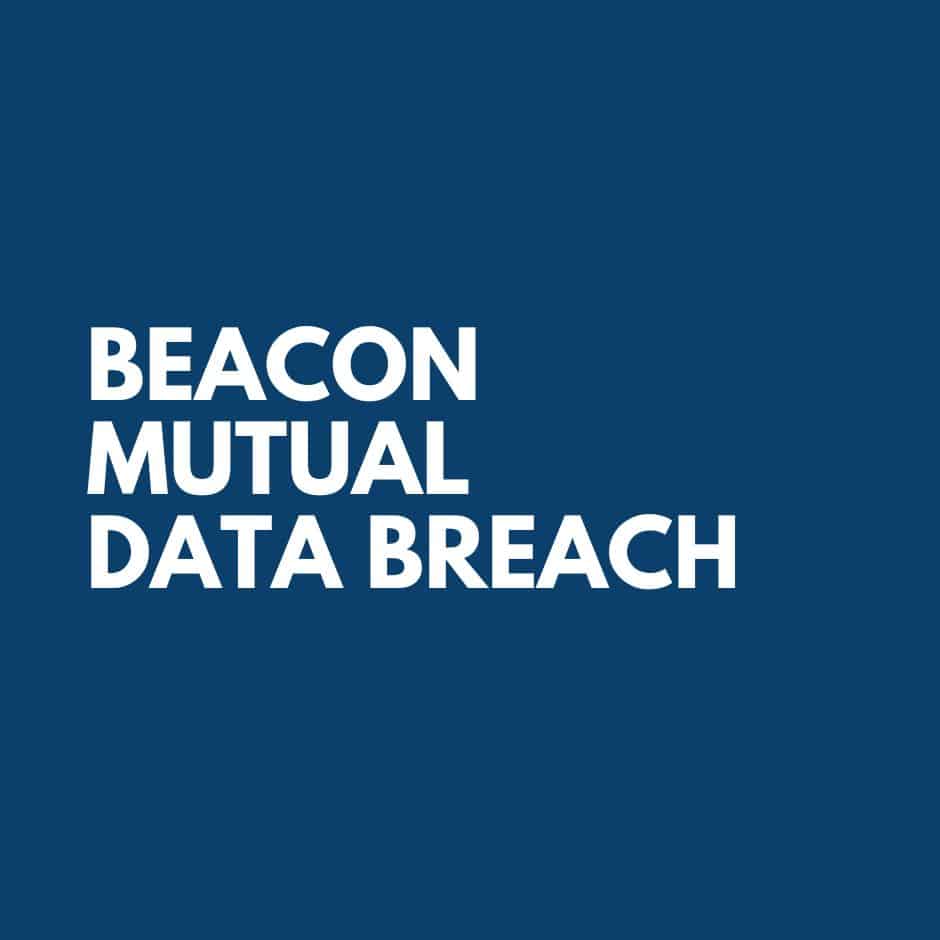 Beacon Mutual Data Breach