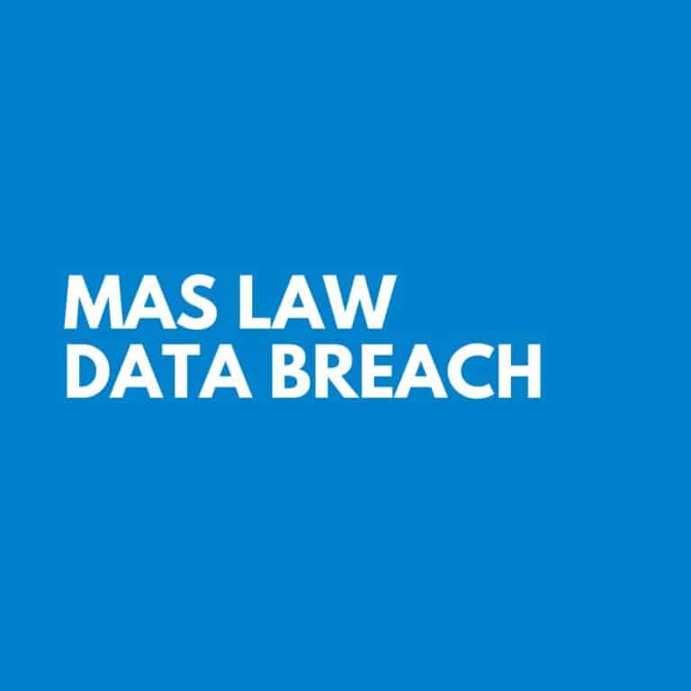 MAS Law Data Breach