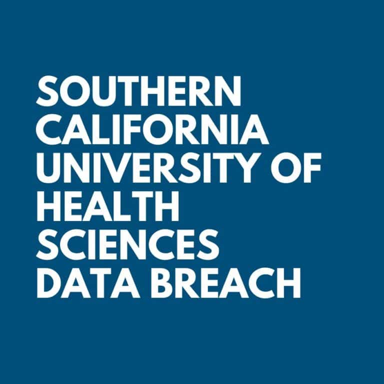 Southern California University of Health Science Data Breach