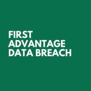 First Advantage Data Breach