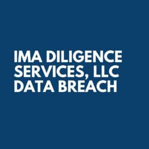 IMA Diligence Services Data Breach