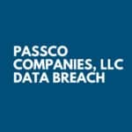 Passco Companies, LLC Data Breach