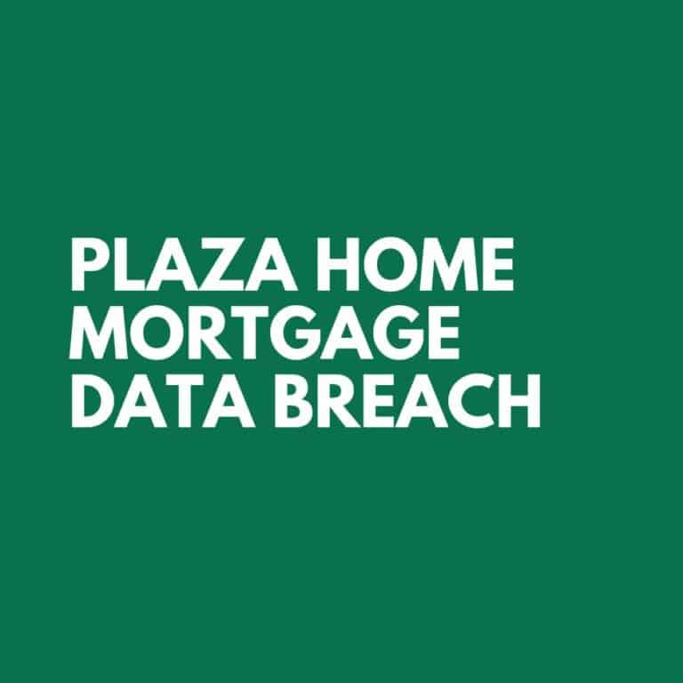 Plaza Home Mortgage Data Breach