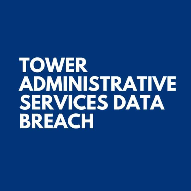 Tower Administrative Services Data Breach