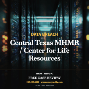 Central Texas MHMR / Center for Life Resources Data Breach