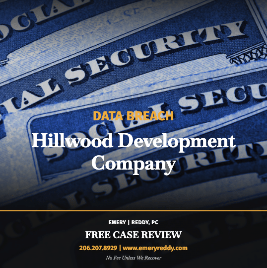 Hillwood Development Company Breach Exposed Eight Categories of Sensitive Data, Including SSNs and Health Records